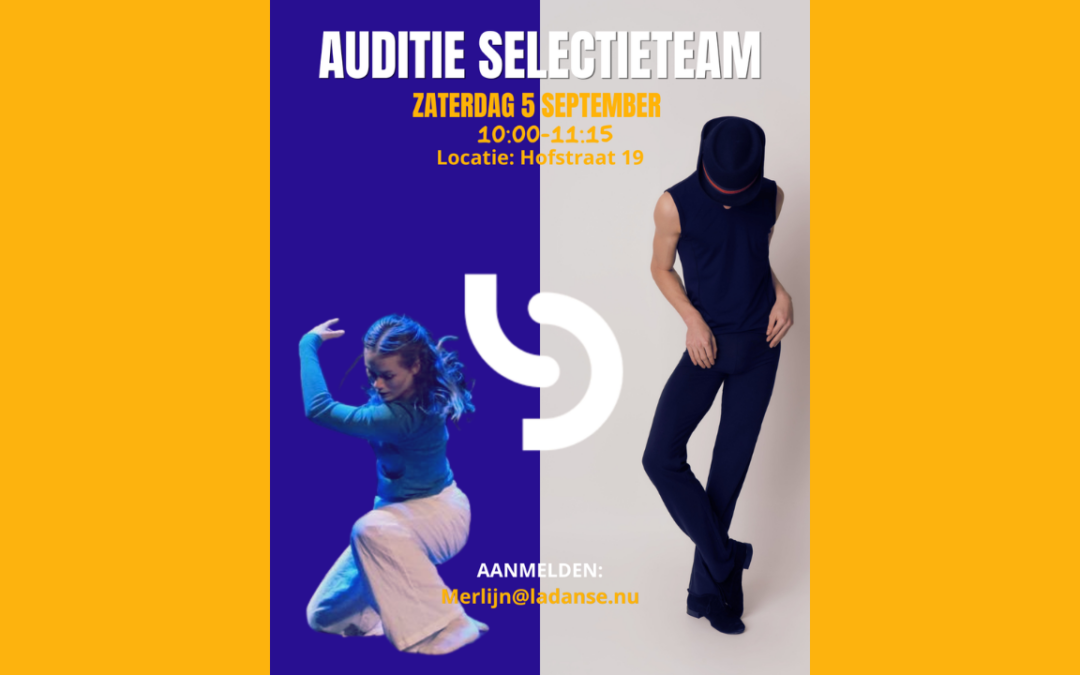 Een nieuw selectieteam, auditie 5 september!