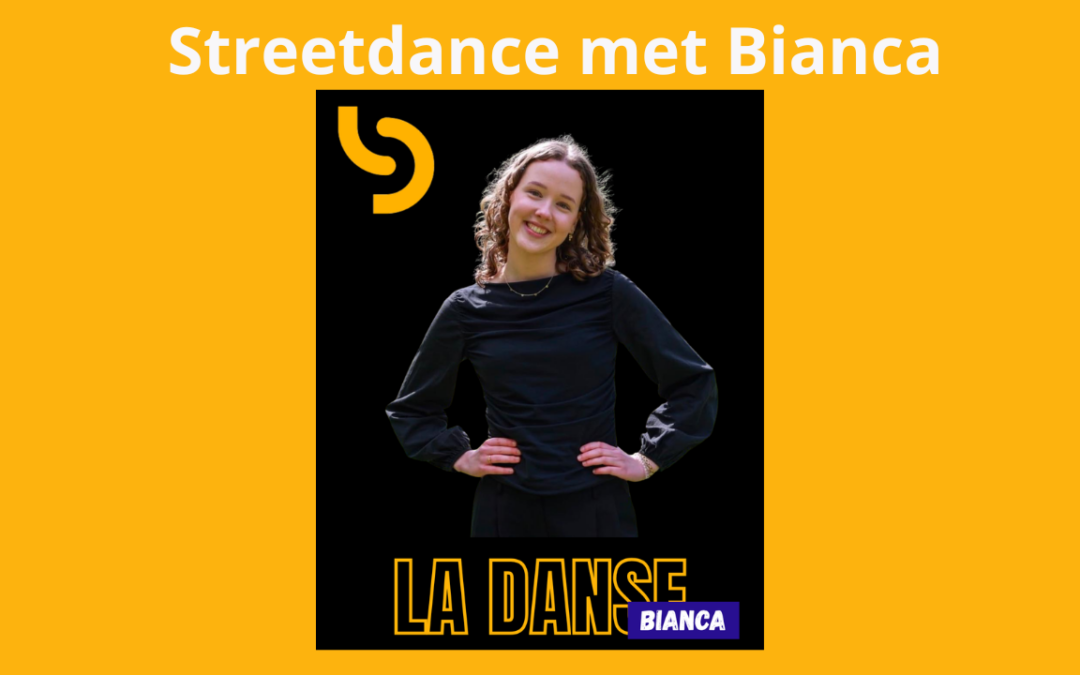 Nieuw: Streetdance met Bianca